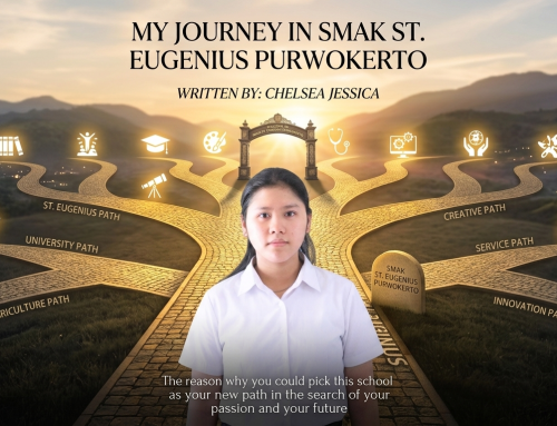 My Journey in SMAK Santo Eugenius Purwokerto